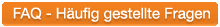 H&auml;ufig gestellte Fragen